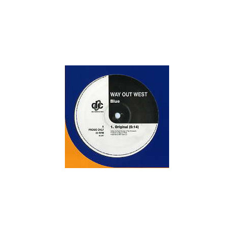 Way Out West - Blue (Original mix / Club mix) / Drive by