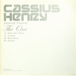 Cassius Henry featuring Freeway - The one (Radio Slave Remix / Botsa Remix / Original mix / Acappella) Promo