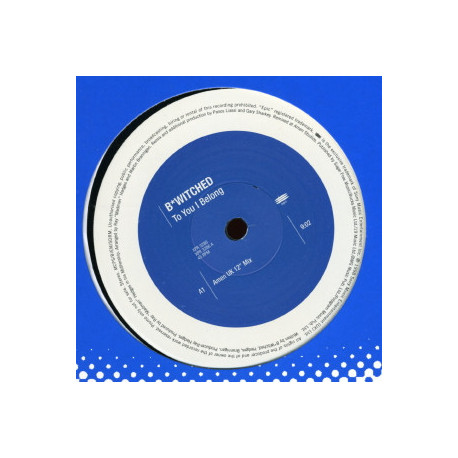 B*witched - To You I Belong (Amen UK 12" Mix / Amen Dub) 12" Vinyl Promo