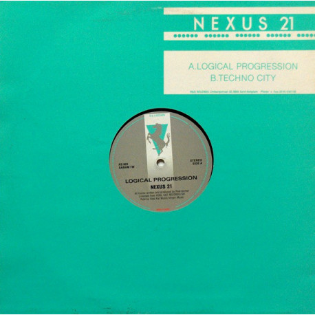 Nexus 21 - Logical Progression / Techno City (12" Vinyl Record)