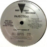 Injection - I Dont Need It (Club Mix / Deep Dub) / Delicious (Club Mix / 2 Dubs) 12" Vinyl Record