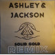 Ashley & Jackson - Solid Gold (24ct Vocal Mix / 24ct Inst) / Fonda (samples Tuch Me) 12" Vinyl Record