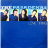 Pasadenas - Love Thing (First Love Mix / First Day Of Spring Mix) / He'll Give You All (12" Vinyl Record)