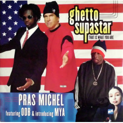 Pras Michel Feat ODB & Mya - Ghetto Superstar (Main Mix / Instrumental) / Dont Be Afraid (12" Vinyl)
