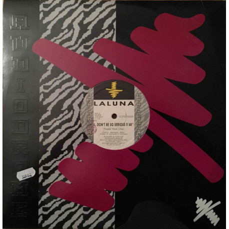 Laluna - Dont Be So Serious (Thats Your Life / Enviromental Mix) 12" Vinyl Record