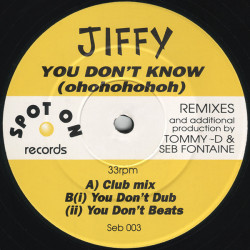 Jiffy - You Dont Know (Club Mix / Dub / Beats) 12" Vinyl Record
