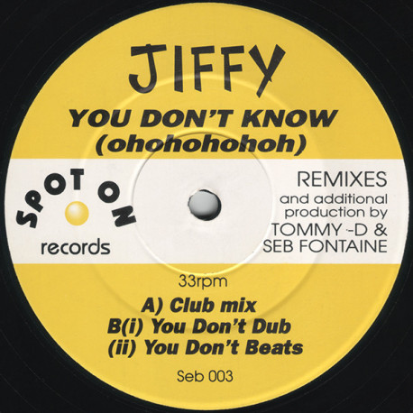 Jiffy - You Dont Know (Club Mix / Dub / Beats) 12" Vinyl Record
