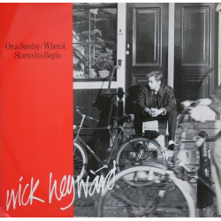 Nick Heyward - On A Sunday / Stolen Tears / When It Started To Begin (Re Recorded) / The Kick Of Love (Inst)