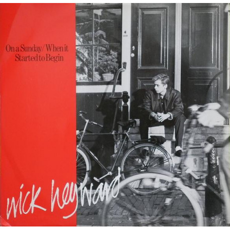 Nick Heyward - On A Sunday / Stolen Tears / When It Started To Begin (Re Recorded) / The Kick Of Love (Inst)