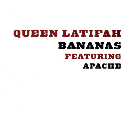 Queen Latifah feat Apache - Bananas (4 Mickey P Mixes) Clean / Dirty / Alt Chorus / Inst  (12" Vinyl)