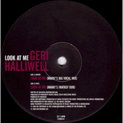 Geri Halliwell - Look At Me (Marks Big Vocal Mix / Marks Fantasy Dub) 12" Vinyl Record Promo