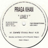 Praga Khan - Lonely (Greasy Bass / Court Circuit / 7" Mix) 12" Vinyl Record Promo