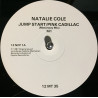Natalie Cole - Jump Start Pink Cadillac (M1 Mix / M4 Mix)  12" Vinyl Record