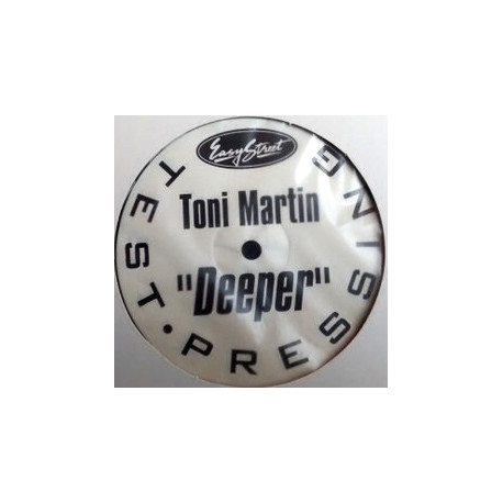 Toni Martin - Deeper (Blaze Deep Mix / Blaze Deeper Mix / Voodoo Magic Vox / Voodoo Beat) Promo Vinyl