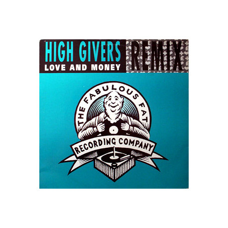 High Givers - Love And Money (One Time Mix / Love Dub / No Money Mix / No Money Inst) 12" Vinyl Record