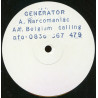 Generator - Narcomaniac / Belgium Calling (12" Vinyl Record White Label)