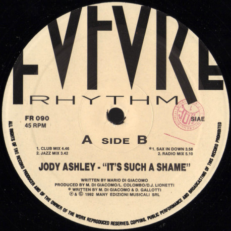 Jody Ashley - Its Such A Shame (Club Mix / Jazz Mix / Sax In Down / Radio Mix) 12" Vinyl Record