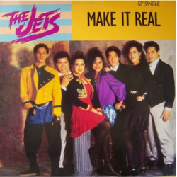 Jets - Make It Real (English Version / Spanish Version / Bilingual / Instrumental) 12" Vinyl Record