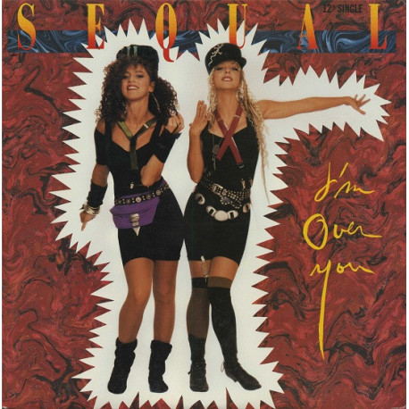 Sequal - Im Over You (Miami Mix / Dubbed / Hot Edit / Newk Yor Mix / Freestyle Suite / Power Edit)