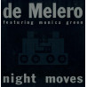 De Melero featuring Monica Green - Night Moves (Club Mix / Monicapella / En El Calor De La Noche Mix)