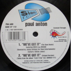Paul Anton - Weve Got It (Original Mix / Siam Remix / Phat Boy Remix / Full Pack Remix) 12" Vinyl Record