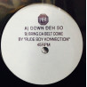 Rude Boy Konnection - Down Deh So / Bring Da Belt Come (Promo Vinyl)
