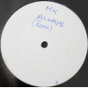 MK - Always (Club Mix / Helicopter Remix / Helicopter Dub / Overground Mix) Vinyl Promo