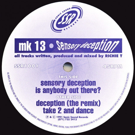 MK 13 - Sensory Deception / Is Anybody Out There / Deception (The Remix) / Take 2 And Dance