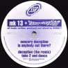 MK 13 - Sensory Deception / Is Anybody Out There / Deception (The Remix) / Take 2 And Dance