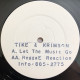 Tike & Krimson - Let The Music Go / Reggae Reaction (12" Vinyl White Label Promo)