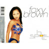 Foxy Brown - Hot spot (2 mixes + video) / Big bad mama feat Dru Hill (CD Single)