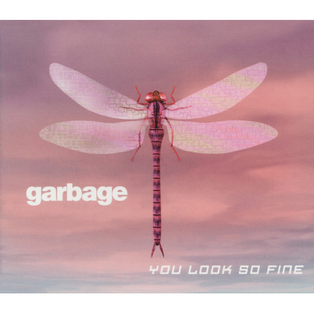 Garbage - You look so fine (2 mixes) / Get busy with the fizzy