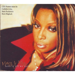 Mary J Blige - Love is all we need (5 mixes)