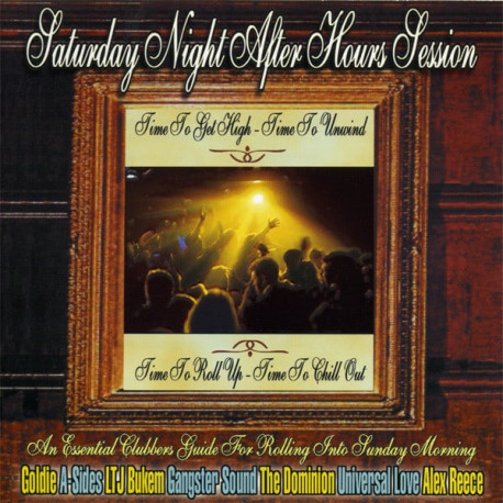 Saturday Night After Hours Session - Cool and Jazzy drum & bass compilation featuring tracks by Goldie, Alex Reece, LTJ Bukem, G