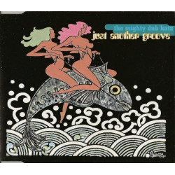 Mighty Dub Katz - Just another groove (4 mixes)