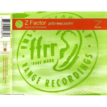 Z Factor - Gotta keep pushin (3 mixes)