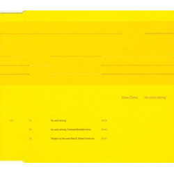 Dave Clarke - No ones driving (original & Chemical Brothers remix) / Wisdom to the wise (Robert Hood mix)