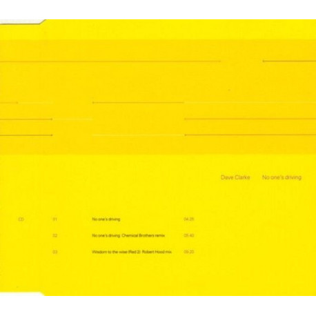 Dave Clarke - No ones driving (original & Chemical Brothers remix) / Wisdom to the wise (Robert Hood mix)