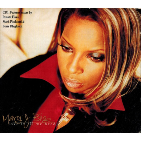 Mary J Blige - Love is all we need (original + 3 remixes)