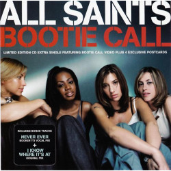 All Saints - Bootie call (Single version) / Never ever (Booker Ts vocal mix) / I know where its at (enhanced cd includes Bootie