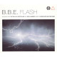 BBE - Flash (Edit) / Photo (Club mix) / Seven days and one week (Rollo & Sister Bliss mix / Dex N Jonesey Philharmonic mix (CD)