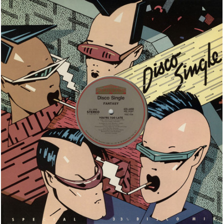 Fantasy - Youre Too Late (Extended / Instrumental) 12" Vinyl Record