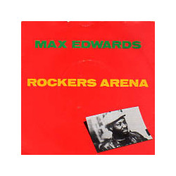 Max Edwards - Rockers Arena (Original / Version) 12" Reggae Vinyl