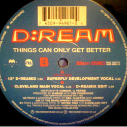 DReam - Things Can Only Get Better (D Remix / Superfly Development / Cleveland Main Vocal / D Remix Edit) 12" Vinyl