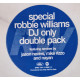Robbie Williams - Rock DJ (2 Jason Nevins / 2 Nayan / Mike Rizzo Remixes) US Doublepack Vinyl Promo