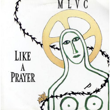 Madonna - Like A Prayer (12" Extended Remix / 12" Club Version) / Act Of Contrition (Vinyl Record)