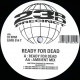Ready For Dead - Ready For Dead (Original / Ambient Mix) 12" Vinyl Record