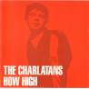 The Charlatans - How high / Down with the mook / Title fight (CD)