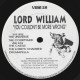 Lord William - You Couldnt Be More Wrong (Universe / Courtyard / Castle / Lords Chamber / Drumapella) 12" Vinyl