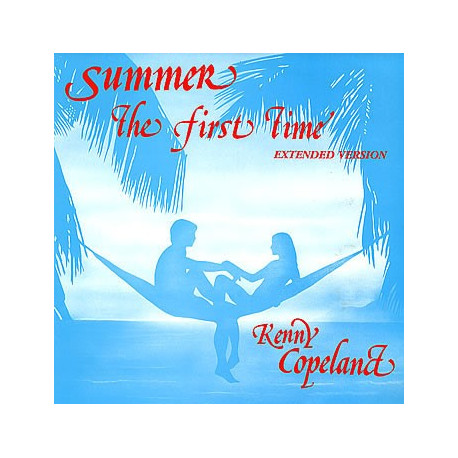 Kenny Copeland - Summer (The First Time) Extended Version / Radio Edit / Instrumenatl (12" Vinyl Record)
